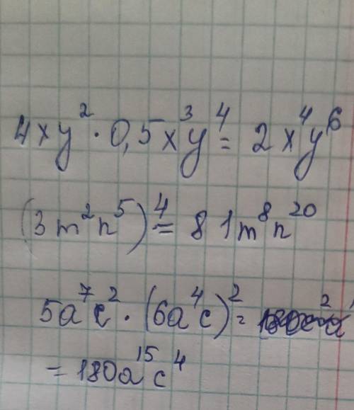 Упростите выражение:а) 4ху2 ∙ 0,5 х3 у4; б) (3m2n5)4; в) 5а7 с2·(6а4с)2​