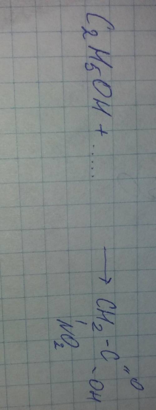 C2h5oh+---> ch2-c=o-oh-no2​