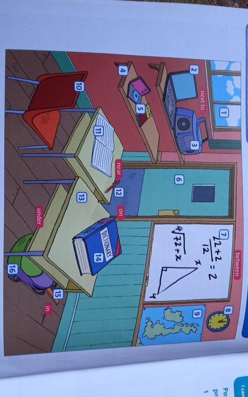 Write the name of objects 1–16 in the picture. Then listen and check. 1 window board dictionary shel