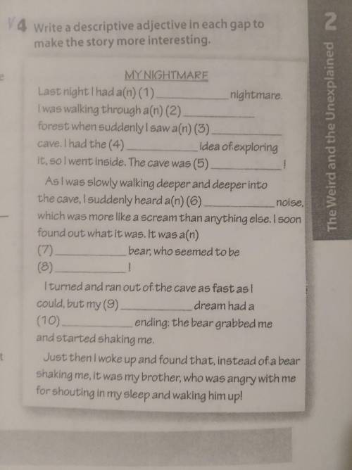 Write a descriptive adjective in each gap make the story more interesting.