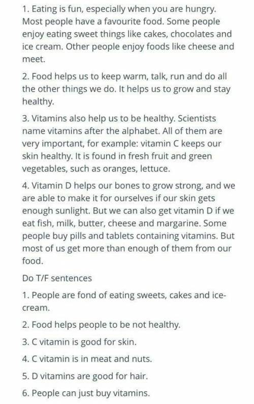 Reading 1. Read about Healthy Food and write T/F. 1. Eating is fun, especially when you are hungry.