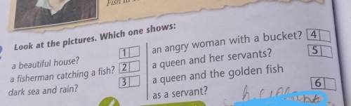 5 6 3 2. Look at the pictures. Which one shows: 1 an angry woman with a bucket? 4 a beautiful house?